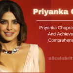 Priyanka Chopras Top Movies And Achievements: A Comprehensive Look